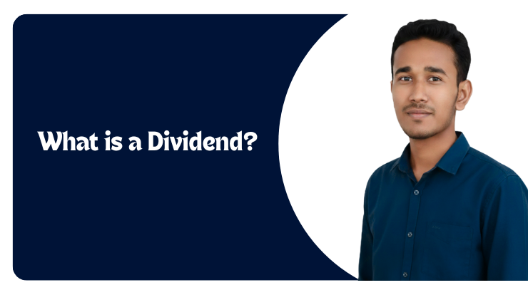 What is a Dividend